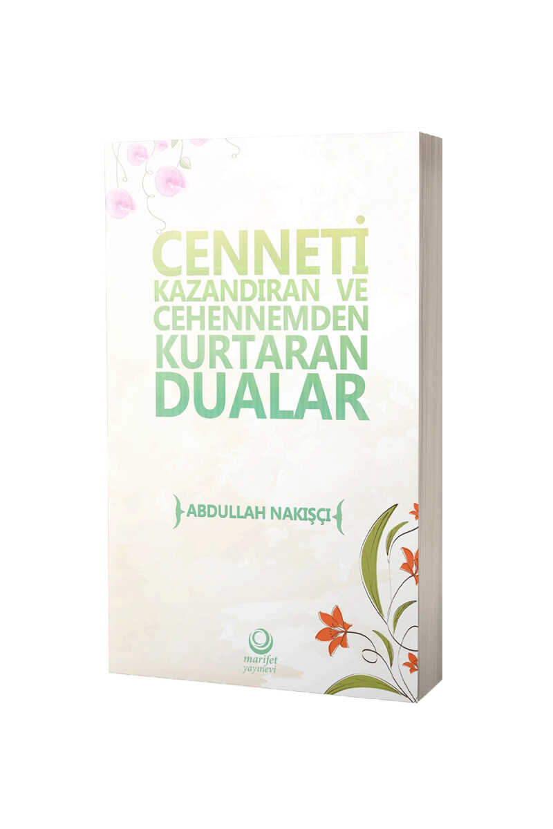 Cenneti Kazandıran Ve Cehennemden Kurtaran Dualar