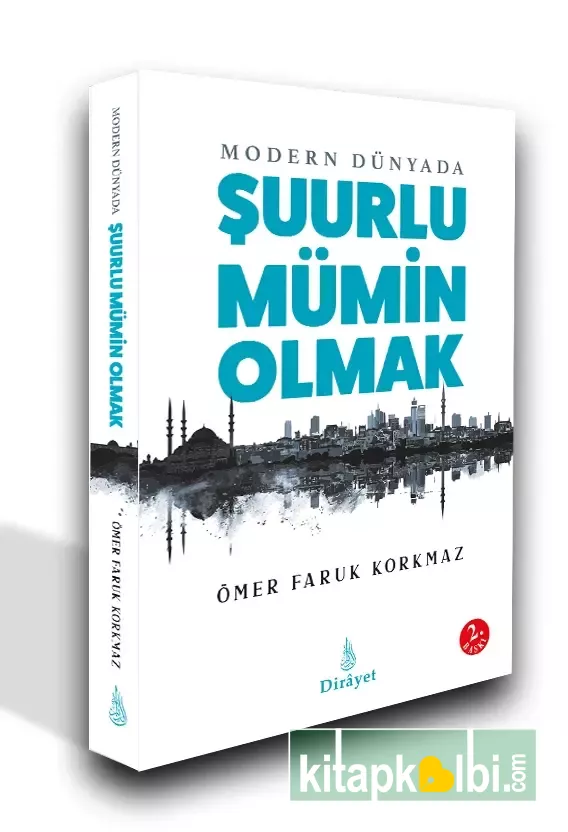 Modern Dünyada Şuurlu Mümin Olmak