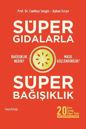 Süper Gıdalarla Süper Bağışıklık