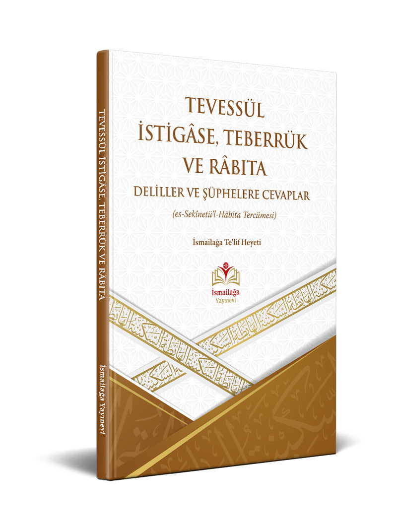 Tevessül İstigâse, Teberrük Ve Râbıta